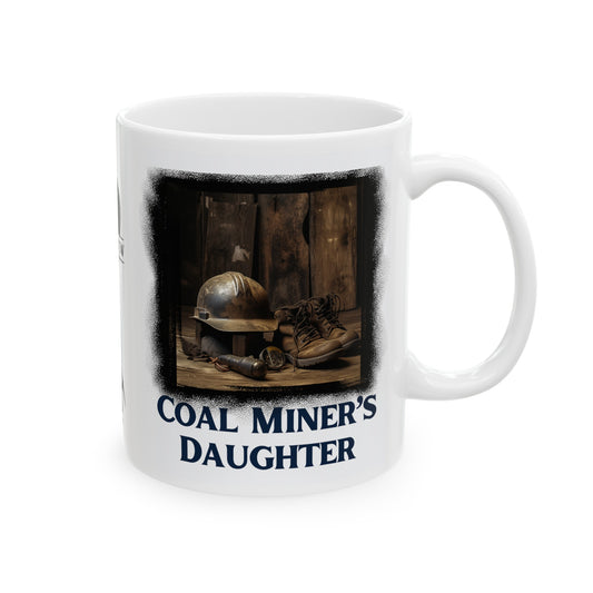 Coal Miner's Daughter - Ceramic Mug (11oz) - Nashbrew Coffee