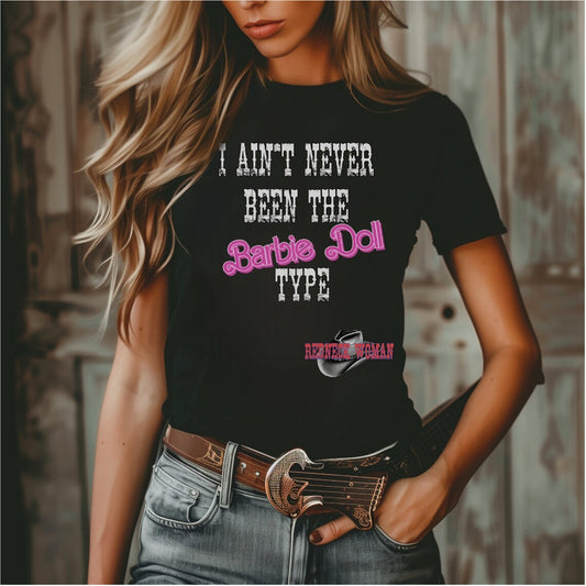 Redneck Woman T-Shirt - Nashville Honky Tonk, Girls Trip Shirt - Not the Barbie Doll Type